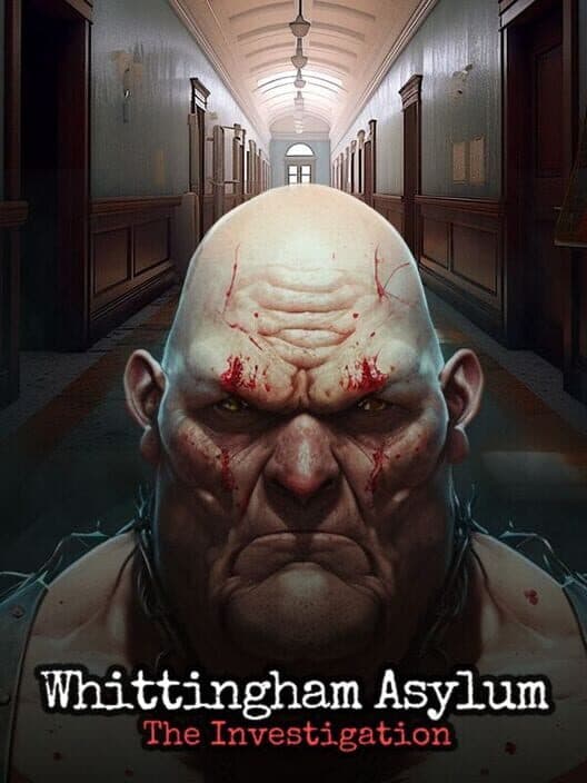 Обложка Whittingham Asylum: The Investigation