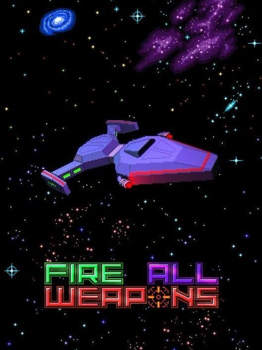 Обложка Fire All Weapons