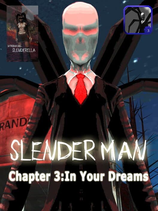 Обложка Slender Man: Chapter 3 - Dreams