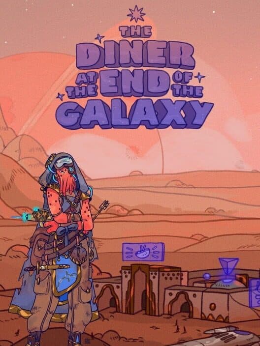 Обложка The Diner at the End of the Galaxy