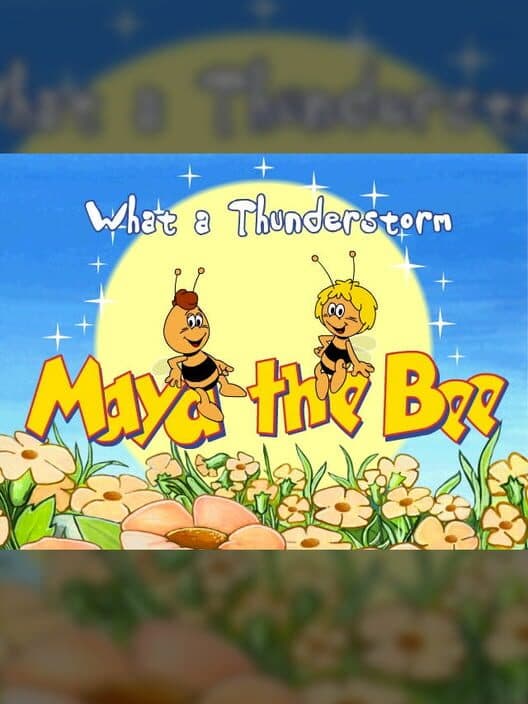 Обложка Maya the Bee: What a Thunderstorm
