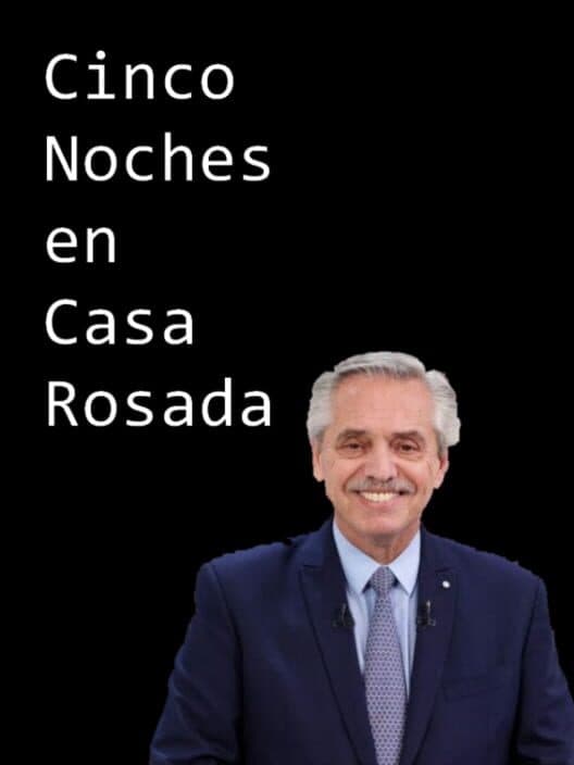 Обложка Cinco Noches en Casa Rosada