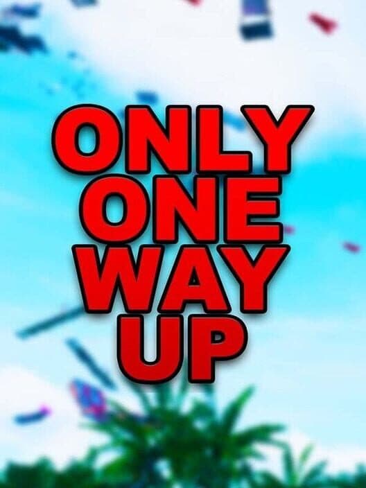Обложка Only One Way Up