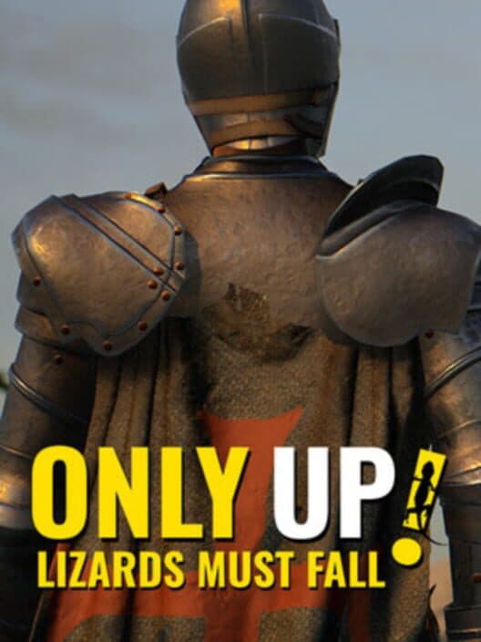 Обложка Only Up: Lizards Must Fall