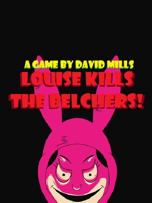 Обложка Louise Kills The Belchers!