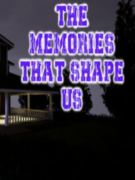 Обложка The Memories That Shape Us