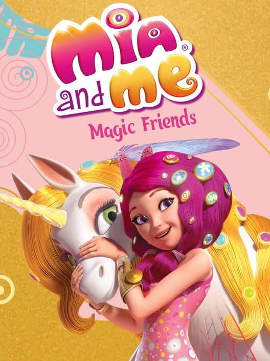 Обложка Mia and Me: Magic Friends