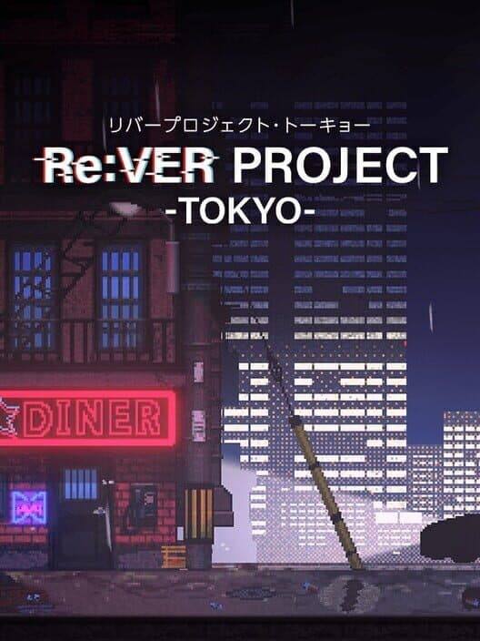 Обложка Re:Ver Project - Tokyo