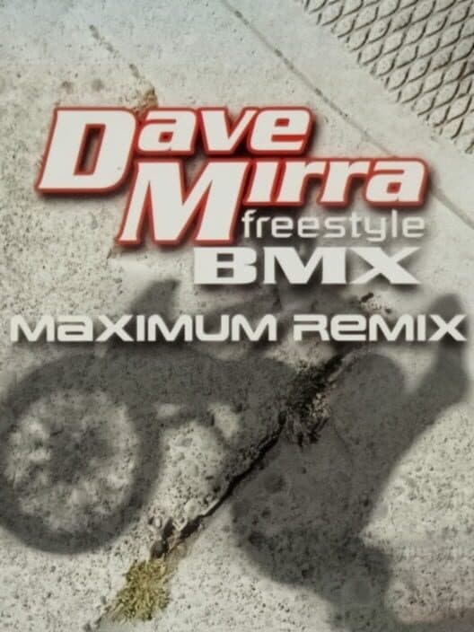 Обложка Dave Mirra Freestyle BMX: Maximum Remix
