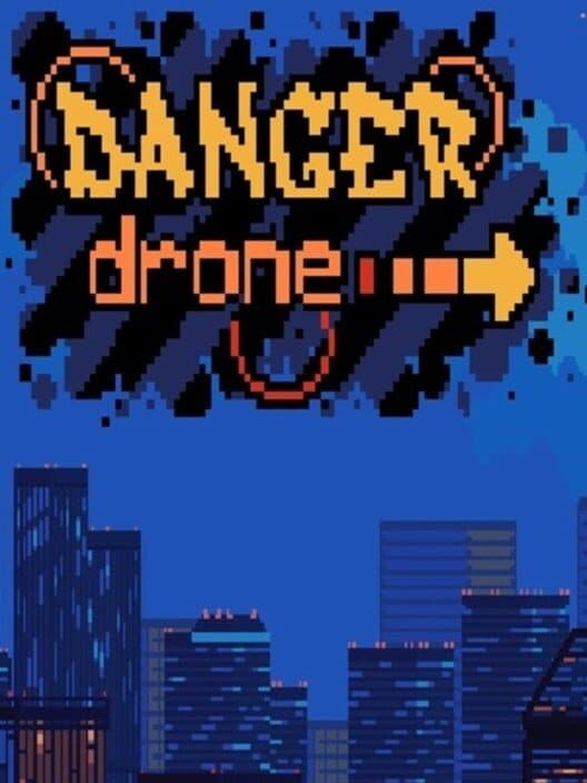 Обложка Danger Drone