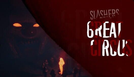 Обложка Slashers: Great Circus