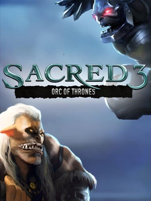 Обложка Sacred 3: Orc of Thrones