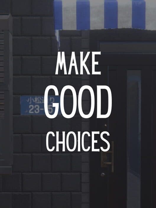 Обложка Make Good Choices
