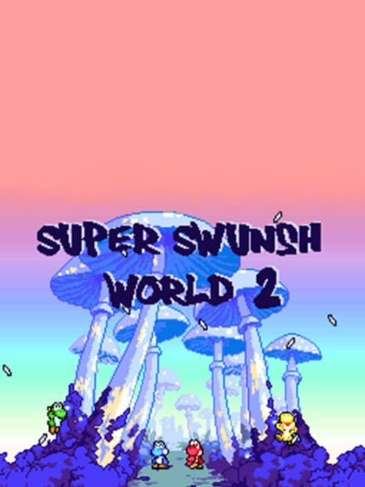 Обложка Super Swunsh World 2