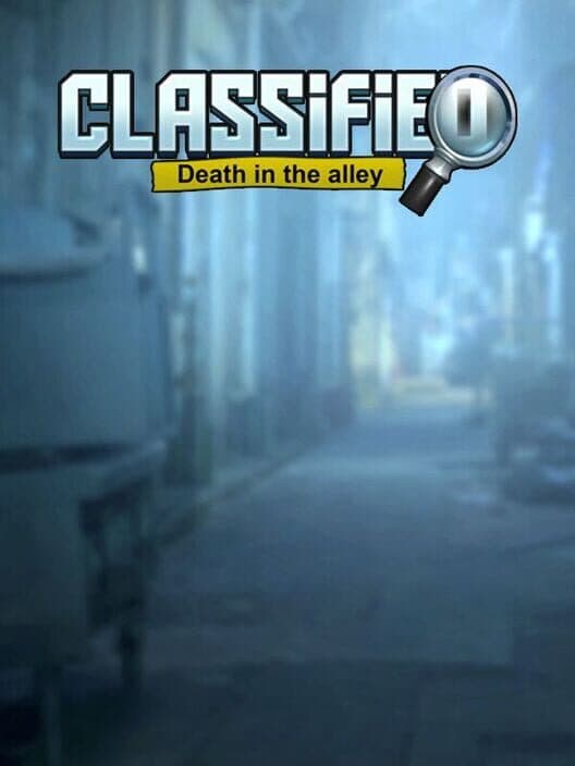Обложка Classified: Death in the Alley