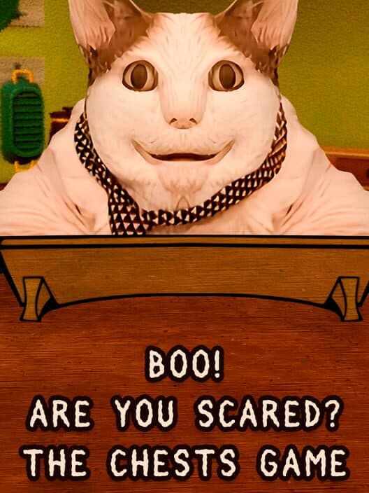 Обложка Boo! Are you scared? The Chests Game