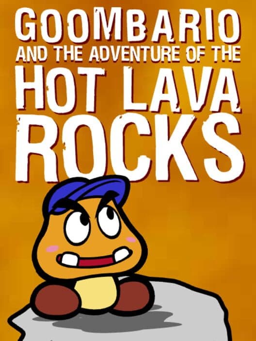 Обложка Goombario and the Adventure of the Hot Lava Rocks