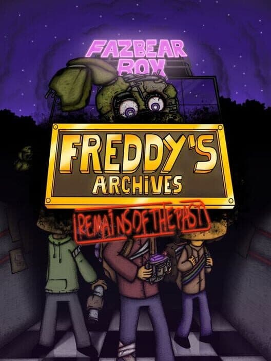 Обложка Freddy's Archives: Remains Of The Past