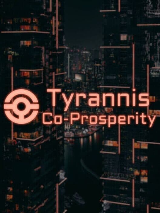 Обложка Tyrannis: Co-Prosperity