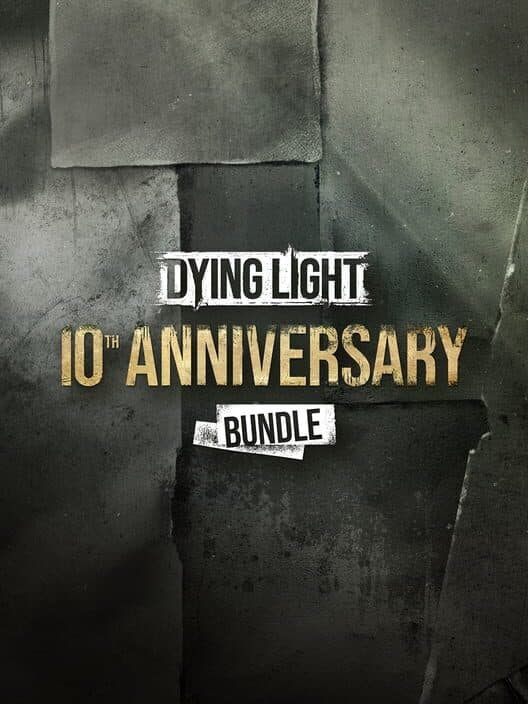 Обложка Dying Light: 10th Anniversary Bundle