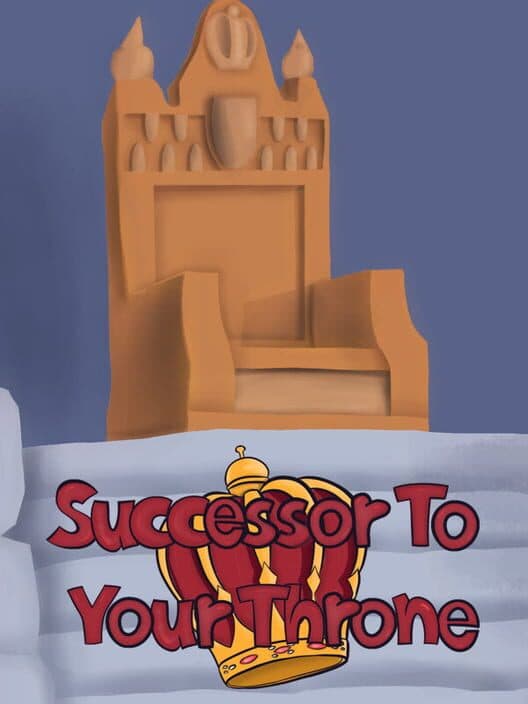 Обложка Successor to Your Throne