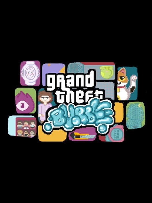 Обложка Grand Theft Bubble