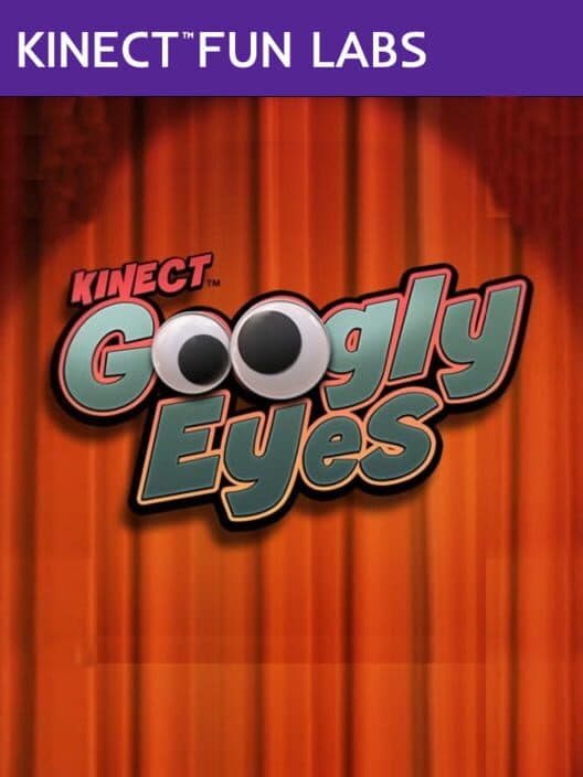 Обложка Kinect Fun Labs: Kinect Googly Eyes