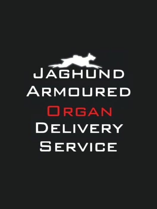 Обложка Jaghund Armoured Organ Delivery Service