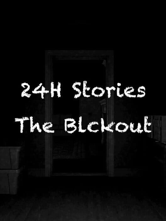 Обложка 24H Stories: The Blackout