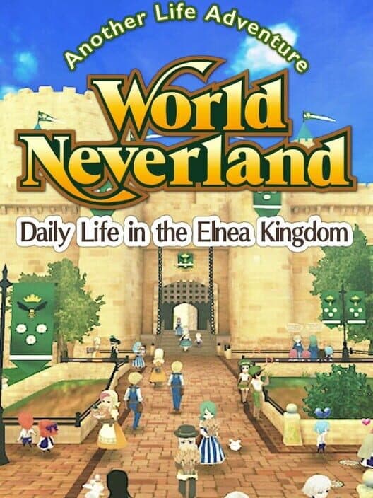 Обложка WorldNeverland: Daily Life in the Elnea Kingdom