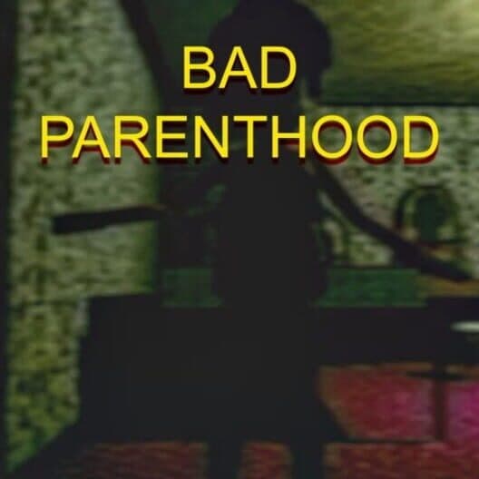 Обложка Bad Parenthood