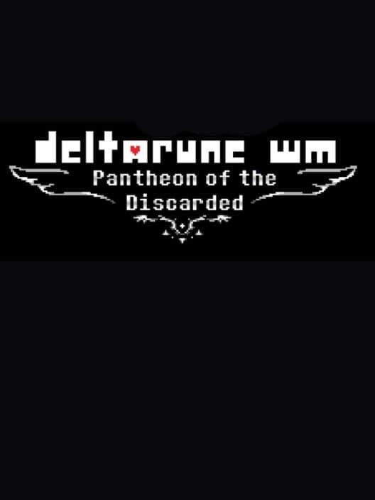 Обложка Deltarune Wandering Makers: Pantheon of the Discarded