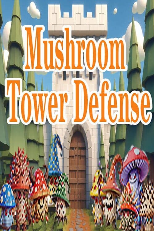 Обложка Mushroom Tower Defense
