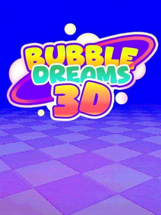 Обложка Bubble Dreams 3D