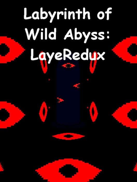 Обложка Labyrinth of Wild Abyss: LayeRedux