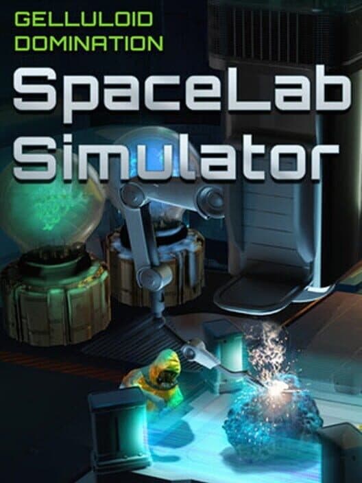Обложка Gelluloid Domination: SpaceLab Simulator