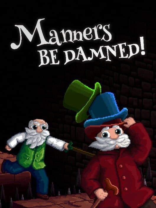Обложка Manners Be Damned!