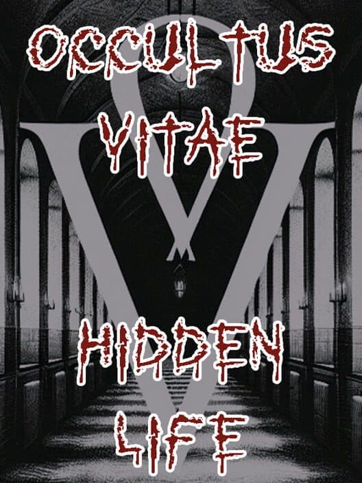 Обложка Occultus Vitae: Hidden Life