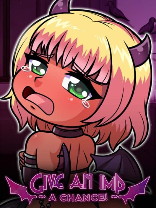 Обложка Give an imp a chance!