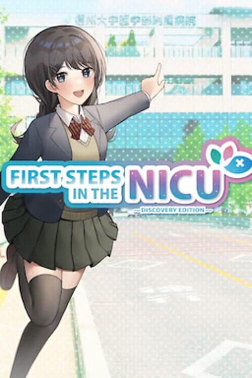Обложка First Steps in the NICU: Discovery Edition