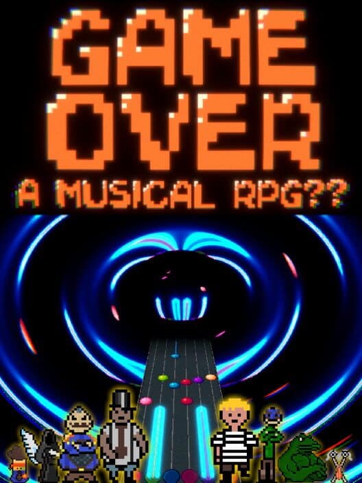Обложка Game Over: A Musical RPG??