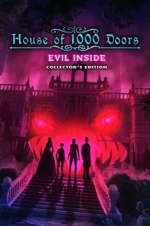 Обложка House of 1000 Doors: Evil Inside - Collector's Edition