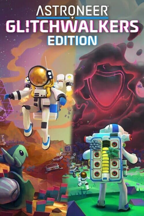 Обложка Astroneer: Glitchwalkers Edition