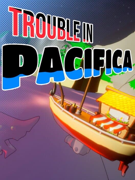 Обложка Trouble in Pacifica