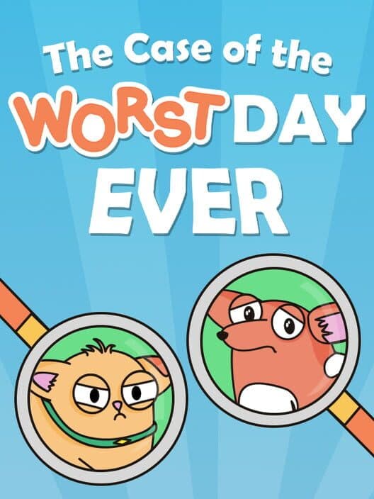 Обложка The Case of the Worst Day Ever