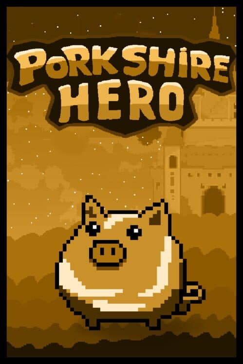 Обложка Porkshire Hero
