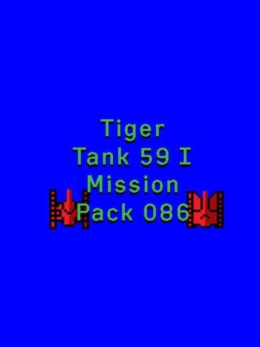 Обложка Tiger Tank 59 I: Mission Pack 086