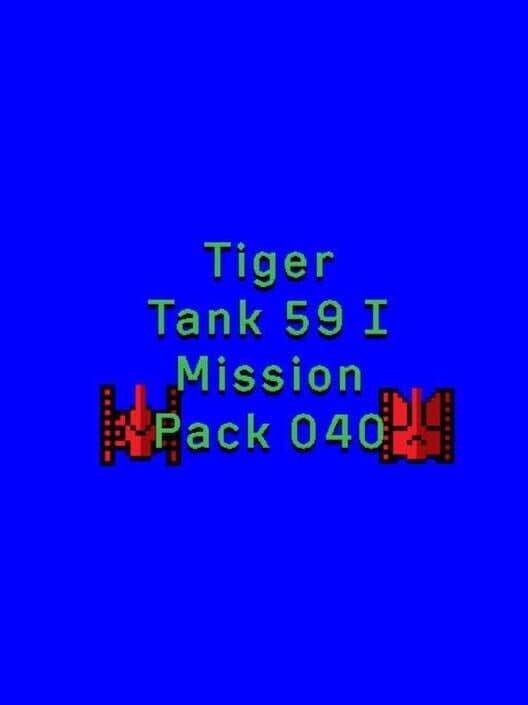 Обложка Tiger Tank 59 I: Mission Pack 040