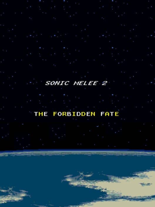Обложка Sonic Melee 2: The Forbidden Fate