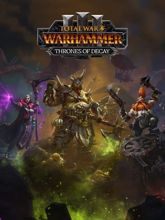Обложка Total War: Warhammer III - Thrones of Decay